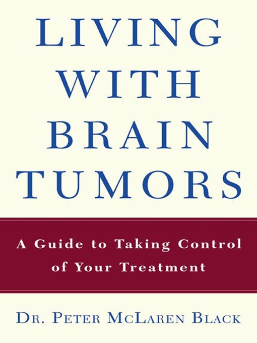 Title details for Living with a Brain Tumor by Peter Black - Wait list